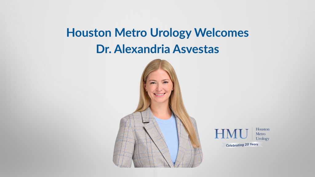 Houston Metro Urology is proud to welcome Dr. Alexandria Asvestas to our practice.